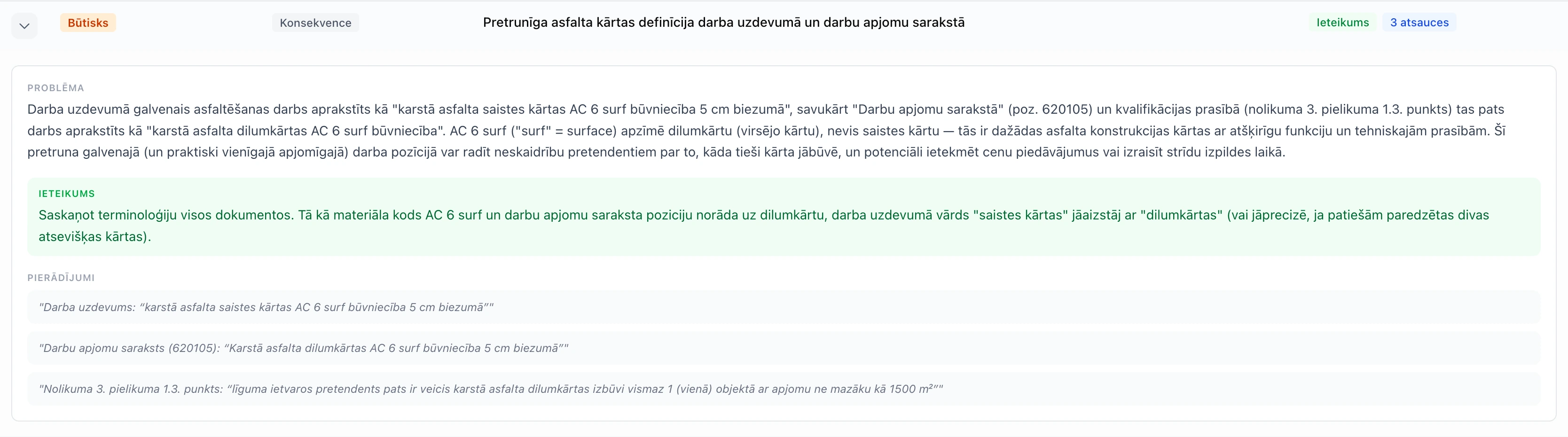 Izvērsta būtiska iepirkuma dokumentu kvalitātes atradne ar problēmas skaidrojumu, ieteikto labojumu un citētiem avota pierādījumiem.